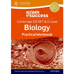 Exam Success Cambridge IGCSE & O Level Biology Practical Workbook